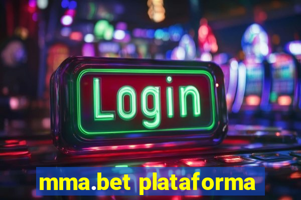 mma.bet plataforma